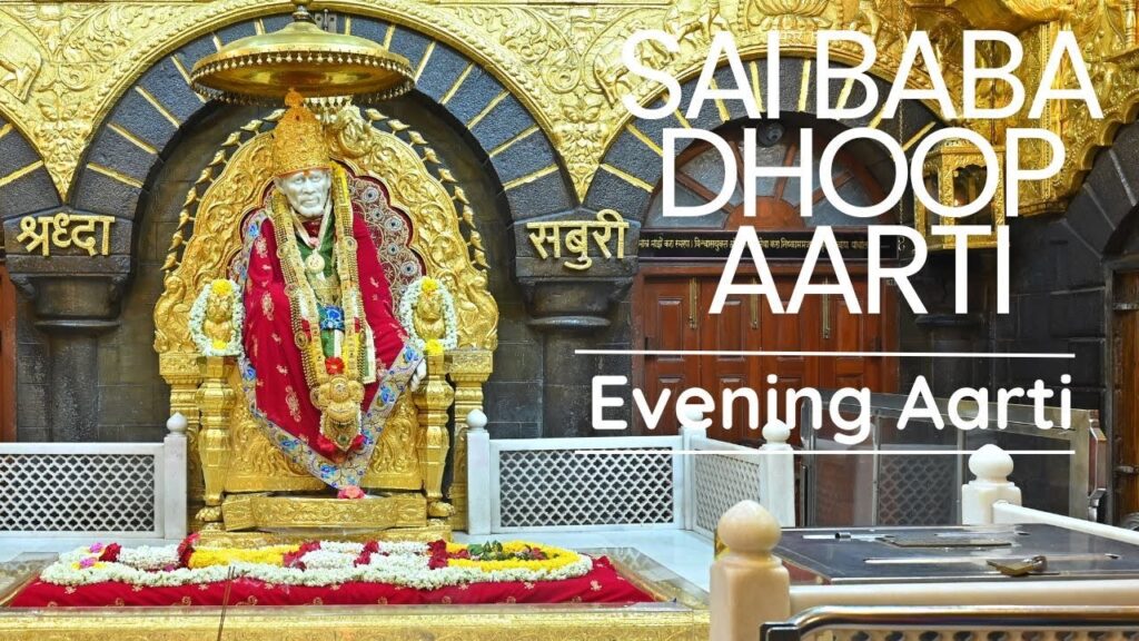 Sai Baba Dhoop Aarti Evening Aarti of Pujya Sri Sai Baba Pramod Medhi Original Aarti